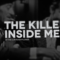 The Killer Inside Me